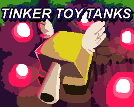 Tinker Toy Tanks Game Cover