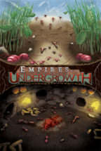 Empires of the Undergrowth Image
