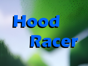 Hood Racer Image