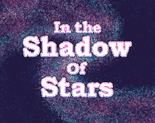 In the Shadow of Stars Game Cover