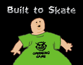 Built to Skate Image