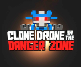 Clone Drone in the Danger Zone Image