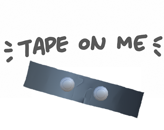 Tape on Me Game Cover