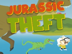 Jurrasic Theft Image