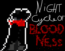 Night Cycle Of Bloodness Image