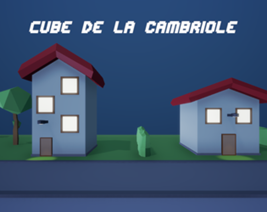 Cube de la Cambriole Game Cover