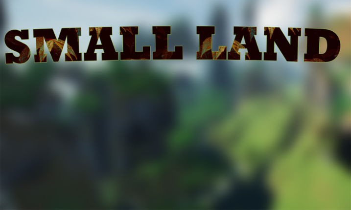 Small Land: Survival Game Game Cover