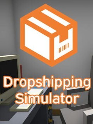 Dropshipping Simulator Game Cover