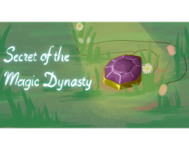 Secret of the Magic Dynasty Image