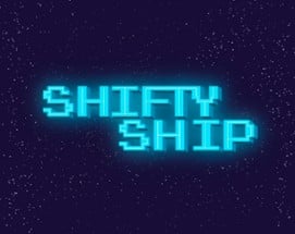 Shifty Ship Image