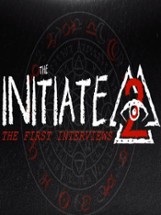 The Initiate 2: The First Interviews Image
