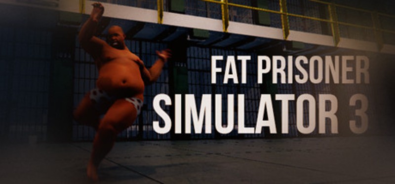 Fat Prisoner Simulator 3 Game Cover