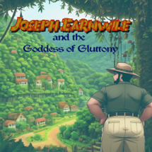 Joseph Earnwile and the Goddess of Gluttony Image