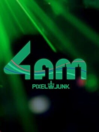 PixelJunk: 4am Game Cover