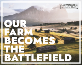 Our Farm Becomes the Battlefield Image