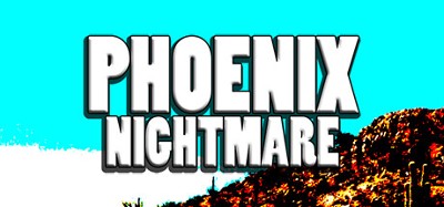 Phoenix Nightmare Image