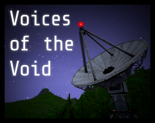 "Voices Of The Void" Pre-Alpha Game Cover