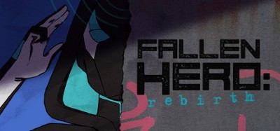 Fallen Hero: Rebirth Image