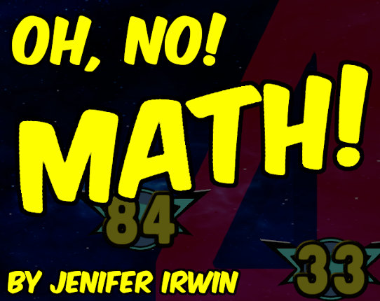 Oh, No! Math! Game Cover