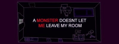 A monster doesn't let me leave my room Image