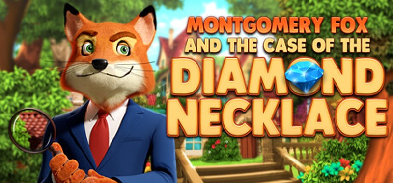Detective Montgomery Fox: The Case of Diamond Necklace Game Cover