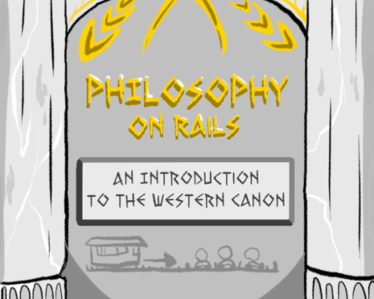 Philosophy on Rails: An Introduction to the Western Canon Game Cover