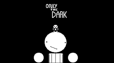 Only the Dark Image