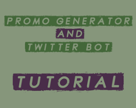 Promo Generator and Bot Tutorial Image