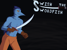 Swish, the Swordfish Image