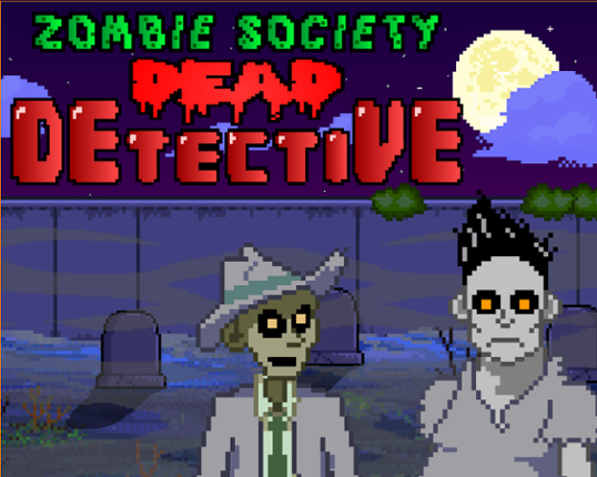 Zombie Society - Dead Detective Game Cover