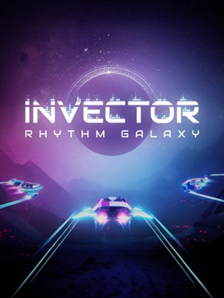 Invector: Rhythm Galaxy Game Cover