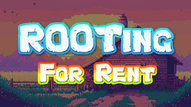 Rooting For Rent Image