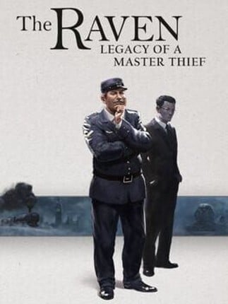 The Raven: Legacy of a Master Thief Game Cover