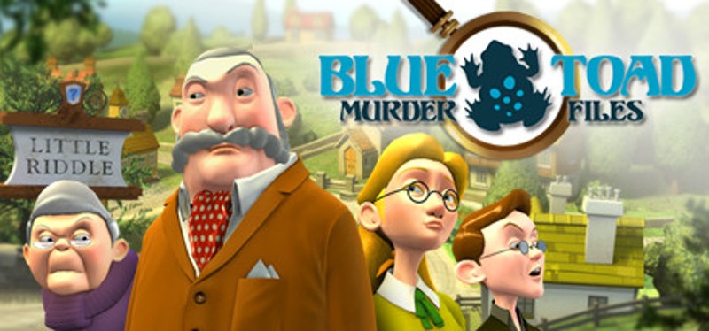 Blue Toad Murder Files: The Mysteries of Little Riddle Game Cover