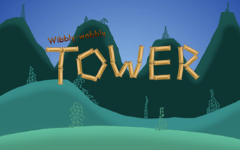 Wibbly-wobbly Tower Image