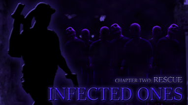 Infected Ones - Chapter Two: Rescue Image