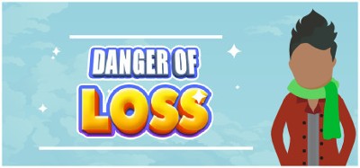 DANGER OF LOSS Image