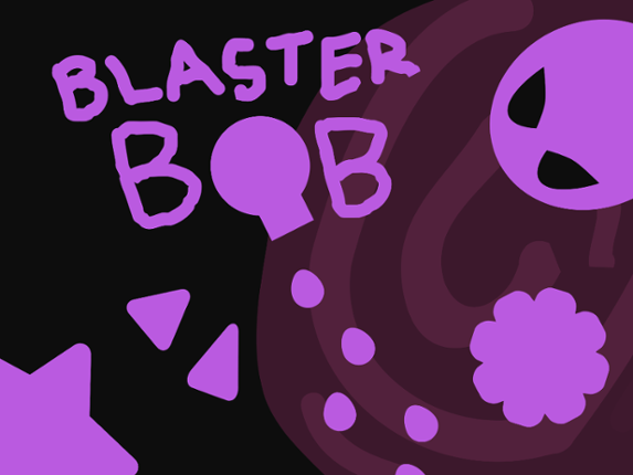 Blaster Bob [Jam Edition] Game Cover