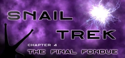 Snail Trek - Chapter 4: The Final Fondue Image