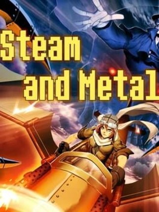 Steam and Metal Game Cover