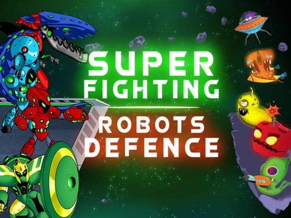 Super Fighting Robots Defense Game Cover