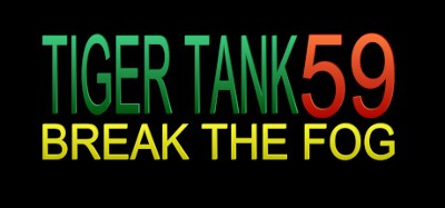 Tiger Tank 59 Ⅰ Break The Fog Image