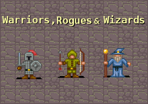 Warriors, Rogues and Wizards Image