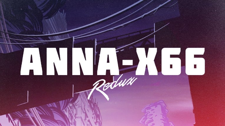ANNA-X66: REDUX Game Cover