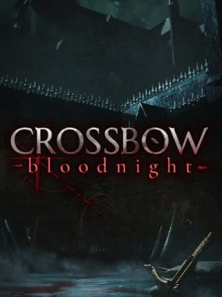 CROSSBOW: Bloodnight Game Cover
