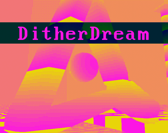 DitherDream Game Cover