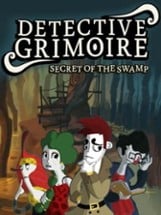 Detective Grimoire: Secret of the Swamp Image