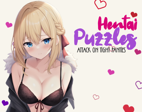 Hentai Puzzles: Attack on Tight Panties Game Cover