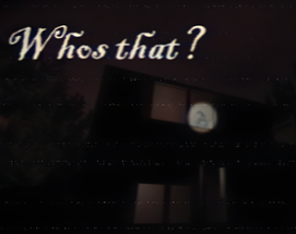 Who's that? Image