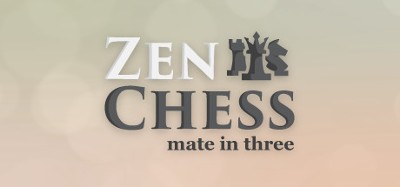 Zen Chess: Mate in Three Image